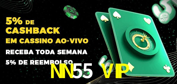 Promoções do cassino ao Vivo NN55 VIP
